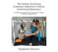 Holistic Grooming and Behaviour Diploma Course Book
