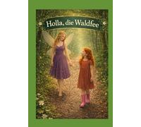 Holla die Waldfee
