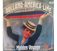 Holland-America Line - Maiden Voyage