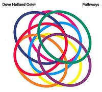 Holland Dave Octet - Pathways