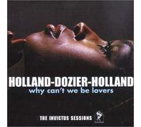 Holland,Dozier,Holland - Why Can'T We Be Lovers/the Inv