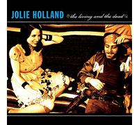 Holland Jolie - The Living And The Dead