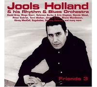 Holland, Jools & His Rhythm & - Friends 3