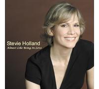 Holland Stevie - Almost Like Being in Love