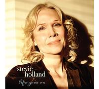 Holland, Stevie - Life Goes On