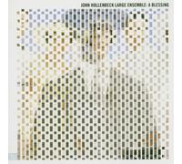 Hollenbeck,John Large Ensemble - A Blessing
