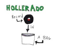 Hollerado - Record In A Bag