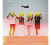 Hollerado - Retaliation Vacation