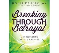Holli Kenley Breaking Through Betrayal (Copertina rigida)