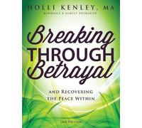 Holli Kenley Breaking Through Betrayal (Tascabile)