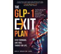 Holli L Bradish-Lane The GLP-1 Exit Plan (Copertina rigida)