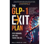 Holli L Bradish-Lane The GLP-1 Exit Plan (Tascabile)