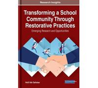 Holli Vah Selis Transforming a School Community Through Resto (Copertina rigida)