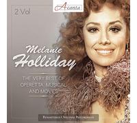 Melanie Hollida Melanie Holliday: The Very Best of Operetta, Musical and Mo (CD)