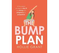 Hollie Grant The Bump Plan (Tascabile)