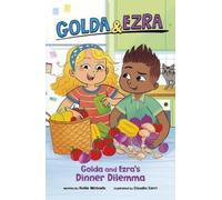 Hollie Michaels Golda and Ezra's Dinner Dilemma (Copertina rigida) Golda & Ezra
