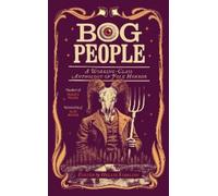 Hollie Starling Bog People (Copertina rigida)