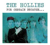 The Hollies For Certain Because... (Vinyl LP) 12" Album