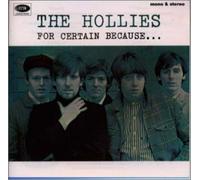 Hollies, The - For Certain Because (Mono+Stereo:Remaster)