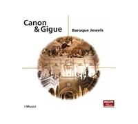 Canon & Gigue Baroque Jewels (I Musici) (CD) Album