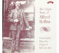 Hollins/ Liddle - Organ Music Of Alfred Hollins (2 CD)