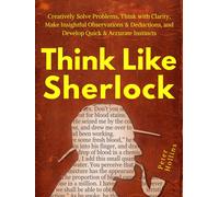 Hollins, Peter Think Like Sherlock: Creatively Solve Problems, Think Book NUOVO