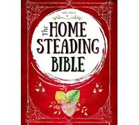 Hollis Ashford The Homesteading Bible (Tascabile)