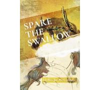 Hollis Jo McCollum Spare the Swallow (Tascabile)