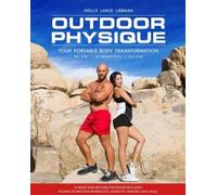 Hollis Lance Liebman Outdoor Physique (Tascabile)