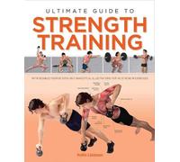 Hollis Lance Li Ultimate Guide to Strength Training: With Detailed (Flexibound)