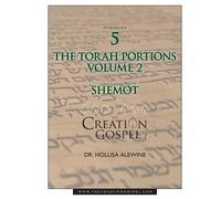 Hollisa Alewine Creation Gospel Workbook Five (Tascabile) Torah Portions