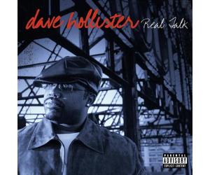 HOLLISTER, DAVE - REAL TALK