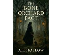 Hollow, A.F. The Bone Orchard Pact Book NUOVO