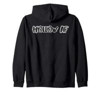 Hollow AF Funny Quote - Umore esistenziale e vibrazioni vuote Felpa con Cappuccio
