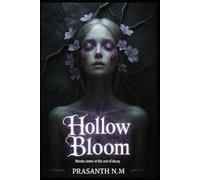 Hollow Bloom: Beauty comes at the cost of decay
