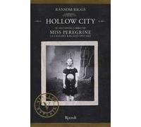 Hollow City. Il secondo libro di Miss Peregrine. La casa dei ragazzi speciali