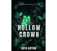 HOLLOW CROWN: A Gothic Dark Academia Romance: 3