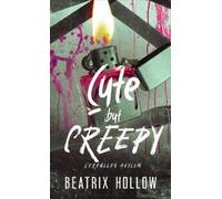 Hollow Cute but Creepy (Copertina rigida)