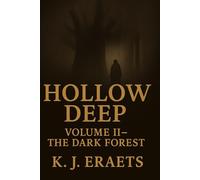 Hollow Deep - Book 1, Volume 2: The Dark Forest