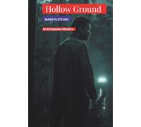 HOLLOW GROUND: An Everglades Murder Mystery of Secrets, Silence, and Survival
