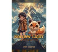 Hollow Light: A Creature-Companion Fantasy Adventure: 1
