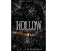 Hollow: Some losses don’t fade. They reshape everything.