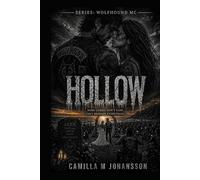 Hollow: Some losses don’t fade. They reshape everything.