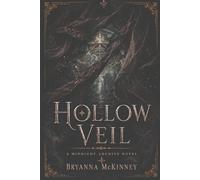 Hollow Veil: A Midnight Archive Novel