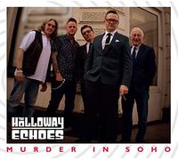Holloway Echoes - Murder In Soho