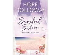 Holloway Hope Sanibel Sisters (Tascabile) Shellseeker Beach