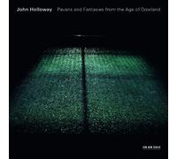 John Dowland John Holloway: Pavans and Fantasies from the Age of Dowland (CD)