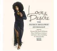 Holloway Patrice - Love & Desire: The Patrice Holloway Anth