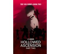 Hollowed Ascension: Part Two