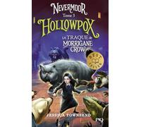 Hollowpox: La Traque de Morrigane Crow